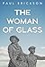 The Woman of Glass