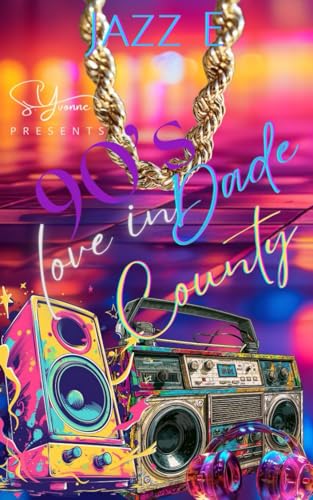 90's Love In Dade County (90's Love Story Project Book 11)
