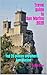 Travel guide to San Marino 2025 by Amit Singh