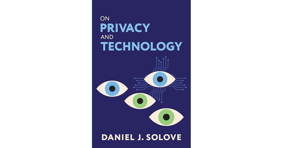 Author. Privacy Book giveaway for On Privacy and Technology by Daniel J. Solove Mar 24 ...