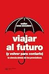 Viajar al futuro ...