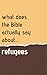 What Does The Bible Actually Say About Refugees? by David Hoek
