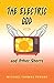 The Electric God and Other Shorts