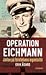 Operation Eichmann : jakten...