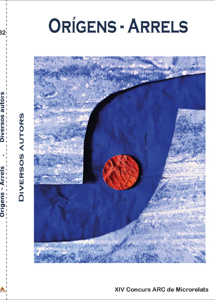 Orígens / Arrels - (Concurs ARC núm. 14)