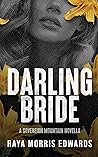 Darling Bride by Raya Morris Edwards