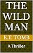 The Wild Man (Creatures Book 17)