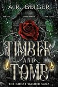 Timber and Tomb