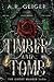 Timber and Tomb (The Ghost ...