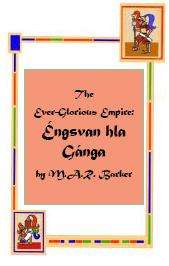 The Ever-Glorious Empire: Engsvan hla Ganga (ebook)
