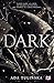 Dark by Ada Tulińska
