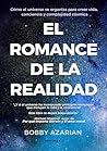 El romance de la realidad (Spanish Edition)