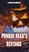 Punkin Head's Revenge by Laura  Bilodeau