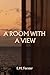 A Room With A View