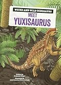 Meet Yuxisaurus: A Graphic Guide