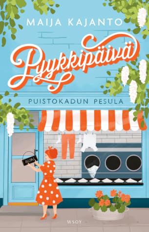 Pyykkipäivä (Puistokadun pesula, #1)