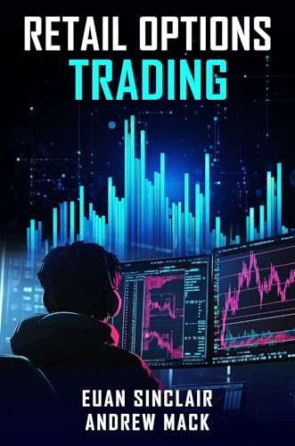 Retail Options Trading (Kindle Edition)