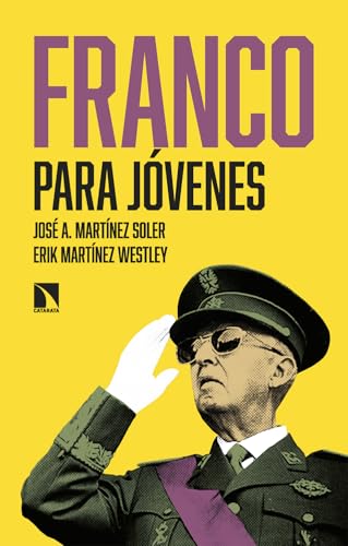 Franco para jóvenes (Spanish Edition)
