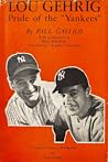 Lou Gehrig: Pride of the Yankees