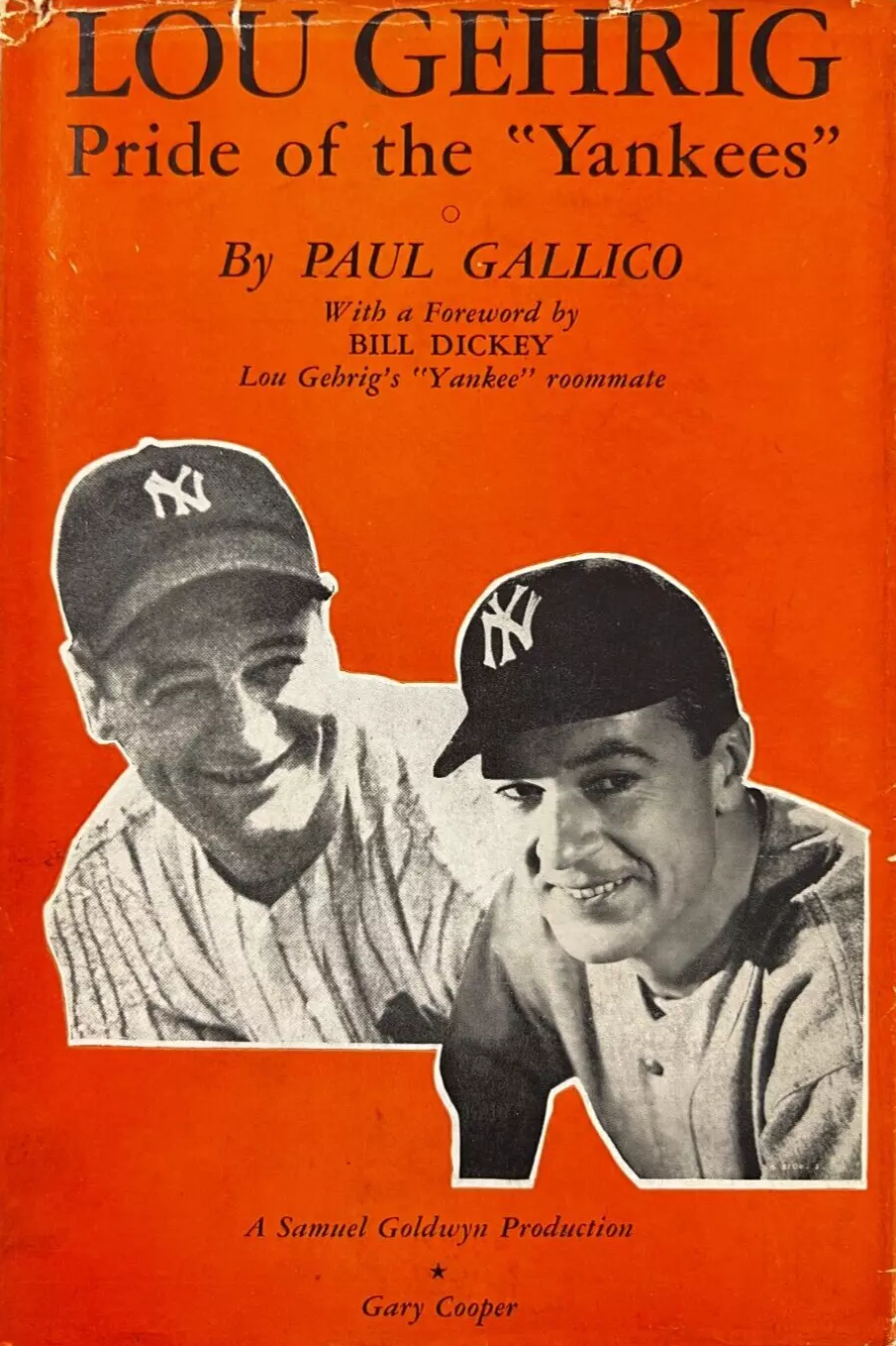 Lou Gehrig: Pride of the Yankees (Hardcover)