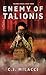 Enemy of Talionis (Talionis Series, #3)