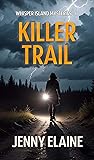 KILLER TRAIL: Whi...