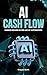 AI Cash Flow: Passive Incom...