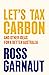 Let's Tax Carbon: And Other...