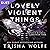 Lovely Violent Things (Hollow's Row, #2)