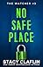 No Safe Place (The Watcher Book 3)
