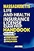 MASSACHUSETTS LIFE AND HEALTH INSURANCE LICENSE EXAM PREP HAN... by jack press