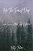 Into the Forest Deep (An Ev...