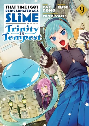 That Time I Got Reincarnated as a Slime: Trinity in Tempest (Manga) Vol. 9