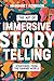 The Art of Immersive Storytelling: Strategies From the Gaming World