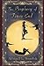The Prophecy of Time's End: Book 1 (Legend of the Teenage Blue Bird)