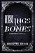 Kings and Bones