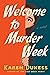 Welcome to Murder Week