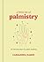 A Little Bit of Palmistry: An Introduction to Palm Reading (Little Bit Series)