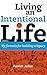 Living an Intentional Life: My formula for building a legacy