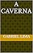 A Caverna