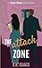 The Attack Zone: a frenemies to lovers hockey romance (Slap Shot series)