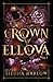 Crown of Ellova: Vol. I (Crown of Ellova Duology #1)