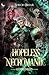 Hopeless Necromantic by Shiloh Briar Hopeless Necromantic by Shiloh Briar