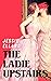 The Ladie Upstairs