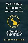 Walking Orderly, Keeping the Law: A Pronomian Pocket Guide to Acts 21:20-26 (Pronomian Pocket Guides) Book cover for Walking Orderly, Keeping the Law: A Pronomian Pocket Guide to Acts 21:20-26 (Pronomian Pocket Guides)
