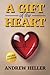 A Gift of the Heart - 2024 ...
