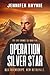 Operation Silver Star (Last...