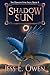 Shadow Sun by Jess E. Owen