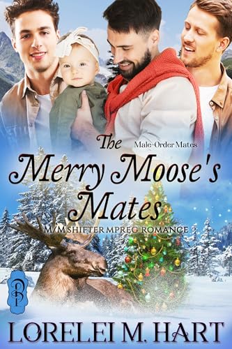 The Merry Moose's Mates (Male-Order Mates #16)