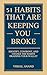 51 Habits That Are Keeping You Broke: Identify, Confront, and Change the Habits Draining Your Wallet (Awaken & Act Series)
